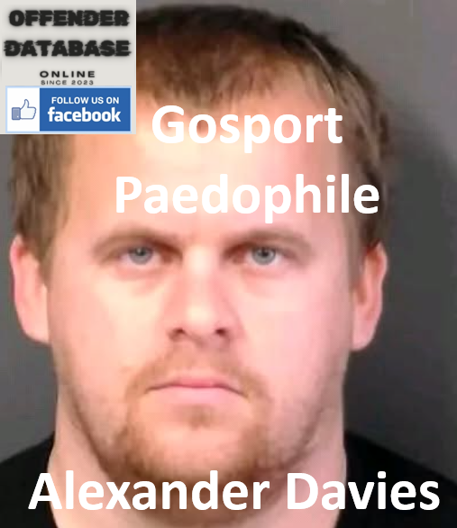 Alexander Davies Gosport Paedophile Child Sex Offender Alexander Davies Gosport Paedophile Child Sex Offender