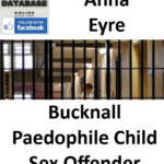 Anna Eyre Bucknall Paedophile Child Sex Offender