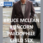 BRUCE MCLEAN RUNCORN PAEDOPHILE CHILD SEX OFFENDER
