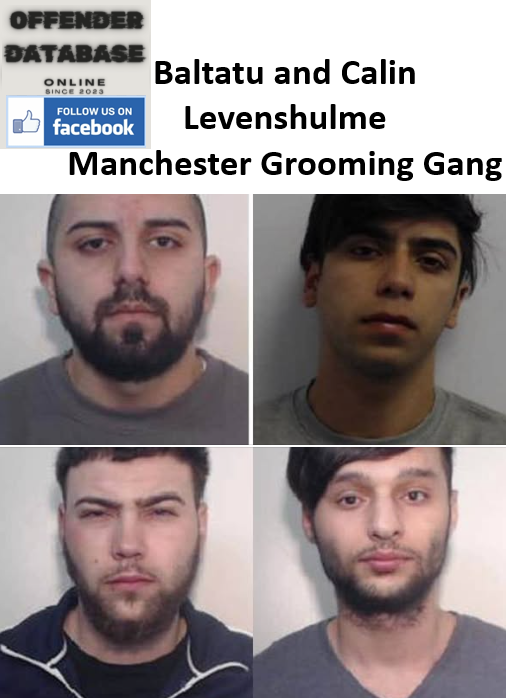 Baltatu and Calin Levenshulme Manchester Grooming Gang Baltatu and Calin Levenshulme Manchester Grooming Gang