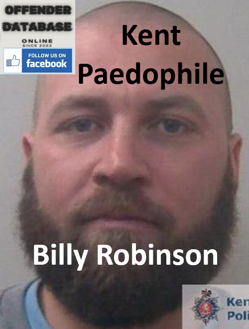 Billy Robinson Rainham Paedophile Child Sex Offender