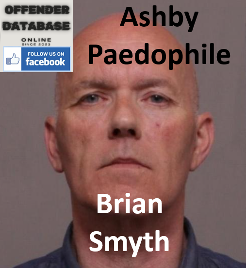 Brian Smyth Ashby Paedophile Child Sex Offender