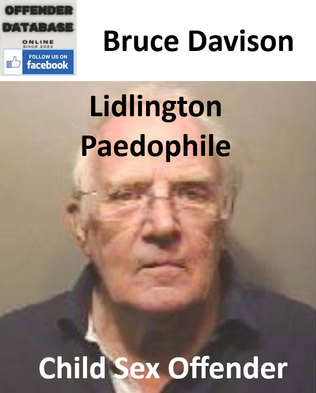 Bruce Davison Lidlington Paedophile Child Sex Offender