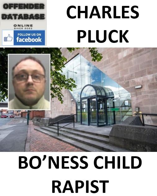 CHARLES PLUCK BO’NESS CHILD RAPIST