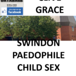 CLIVE GRACE SWINDON PAEDOPHILE CHILD SEX OFFENDER