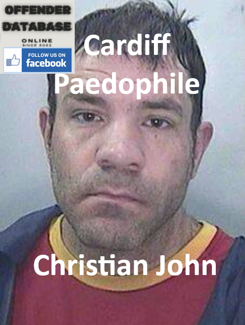 Christian John Cardiff Paedophile Child Sex Offender