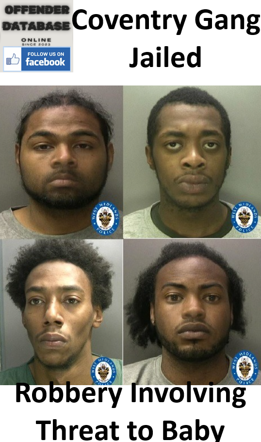 Coventry Gang Jailed for Robbery Involving Threat to Baby