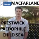 DAVID MACFARLANE PRESTWICK PAEDOPHILE CHILD SEX OFFENDER