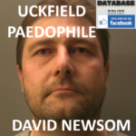 DAVID NEWSOM UCKFIELD CHILD RAPIST PAEDOPHILE