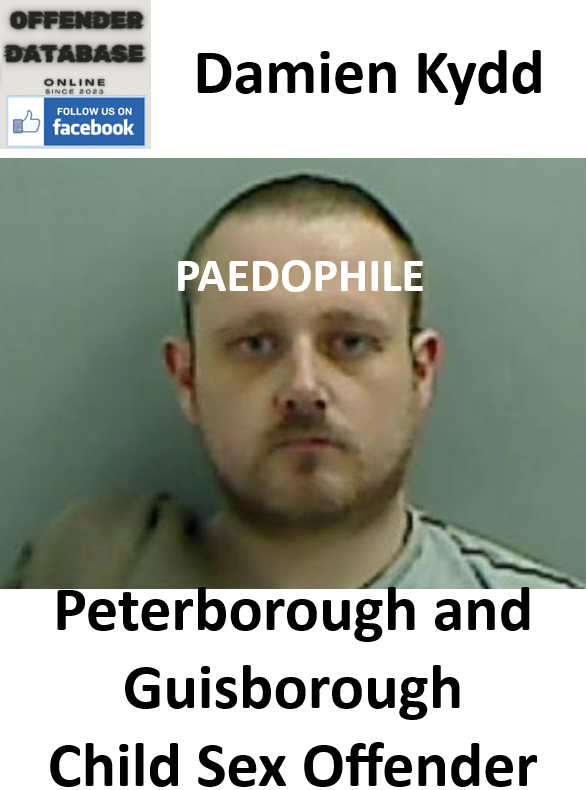 Damien Kydd Peterborough and Guisborough Paedophile Child Sex Offender