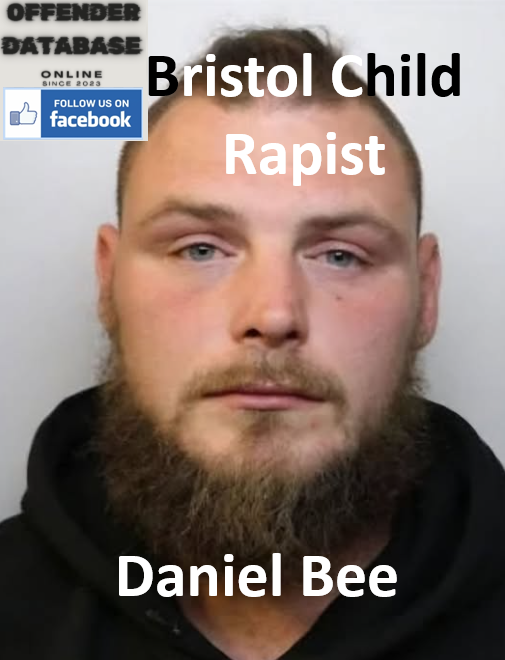 Daniel Bee Bristol Paedophile Child Rapist