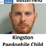 Daniel Butterfield Kingston Paedophile Child Sex Offender