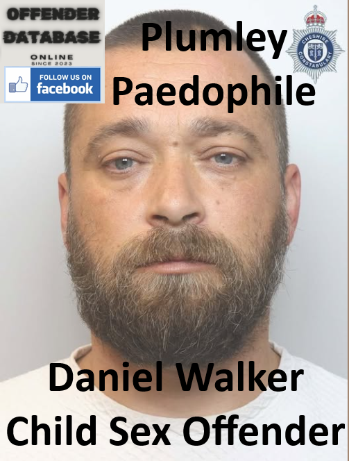 Daniel Walker Plumley Paedophile Child Sex Offender