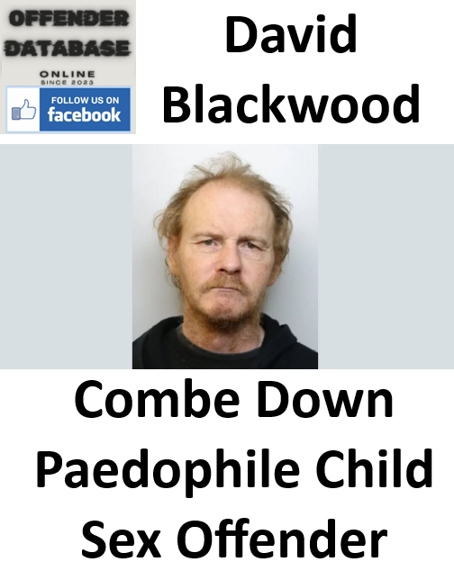 David Blackwood Combe Down Paedophile Child Sex Offender