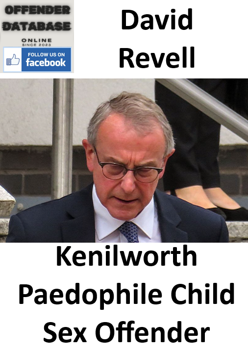 David Revell Kenilworth Paedophile Child Sex Offender