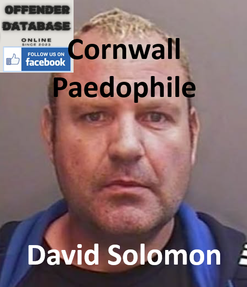 David Solomon Cornwall Paedophile Child Sex Offender