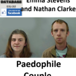 Emma Stevens and Nathan Clarke Paedophile Couple