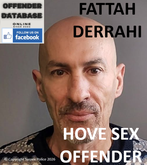 FATTAH DERRAHI HOVE SEX OFFENDER