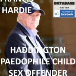 FRANCIS HARDIE HADDINGTON PAEDOPHILE CHILD SEX OFFENDER