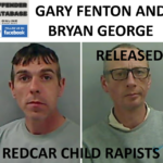 GARY FENTON AND BRYAN GEORGE REDCAR CHILD RAPISTS