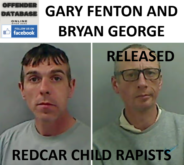 GARY FENTON AND BRYAN GEORGE REDCAR CHILD RAPISTS GARY FENTON AND BRYAN GEORGE REDCAR CHILD RAPISTS