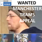 GMP WANTED - MAN HUNTED AFTER SEXUAL ASSAULTS ON MANCHESTER TRAMS