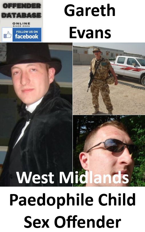 Gareth Evans West Midlands Paedophile Child Sex Offender Gareth Evans West Midlands Paedophile Child Sex Offender
