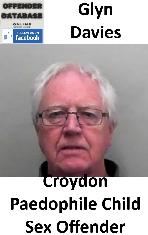 Glyn Davies Croydon Paedophile Child Sex Offender