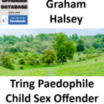 Graham Halsey Tring Paedophile Child Sex Offender