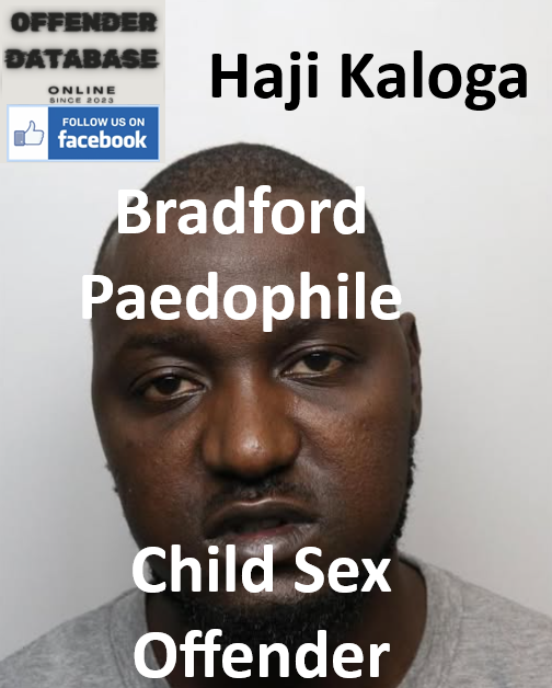 Haji Kaloga Bradford Paedophile Child Sex Offender