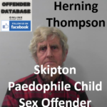 Herning Thompson Skipton Paedophile Child Sex Offender