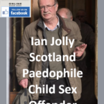 Ian Jolly Scotland Paedophile Child Sex Offender