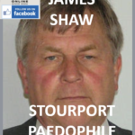 JAMES SHAW STOURPORT PAEDOPHILE CHILD SEX OFFENDER