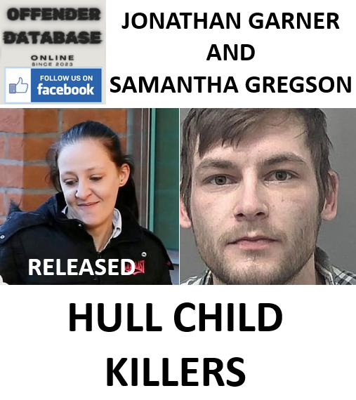 JONATHAN GARNER AND SAMANTHA GREGSON HULL CHILD KILLERS JONATHAN GARNER AND SAMANTHA GREGSON HULL CHILD KILLERS