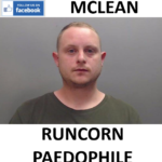 JONATHAN MCLEAN RUNCORN PAEDOPHILE CHILD RAPIST