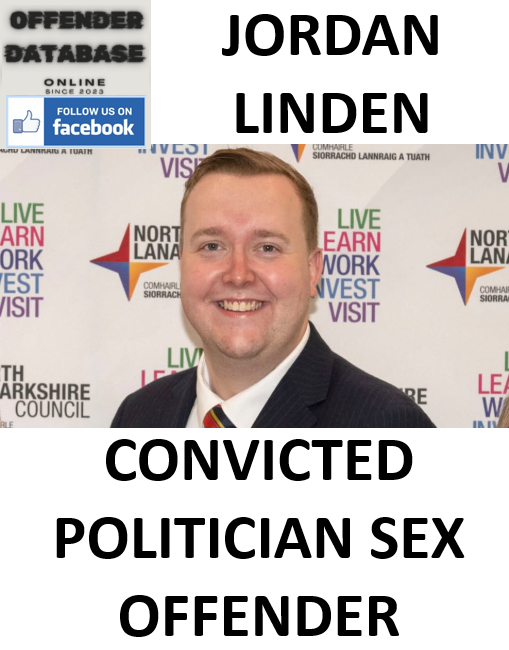 JORDAN LINDEN CONVICTED POLITICIAN SEX OFFENDER