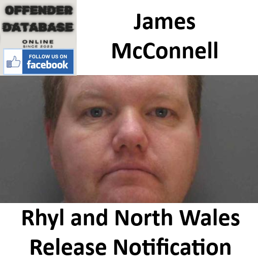 James McConnell Rhyl and North Wales Release Notification James McConnell Rhyl and North Wales Release Notification