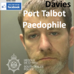 Jamie Davies Port Talbot Paedophile Child Sex Offender