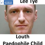 Jamie Lee Tye Louth Paedophile Child Sex Offender