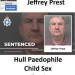Jeffrey Prest Hull Paedophile Child Sex Offender