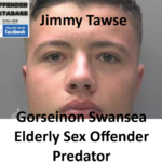 Jimmy Tawse Gorseinon Swansea Elderly Sex Offender Predator