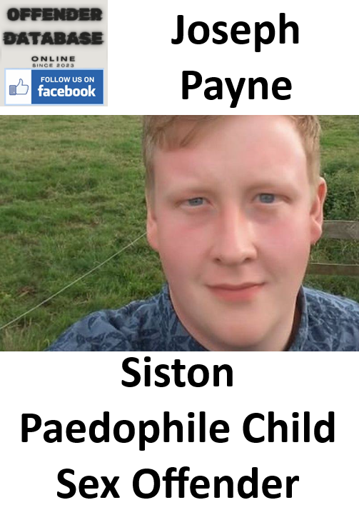 Joseph Payne Siston Paedophile Child Sex Offender