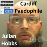 Julian Hobbs Cardiff Paedophile Child Sex Offender