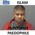 KABIRUL ISLAM DUNSTABLE PAEDOPHILE CHILD RAPIST