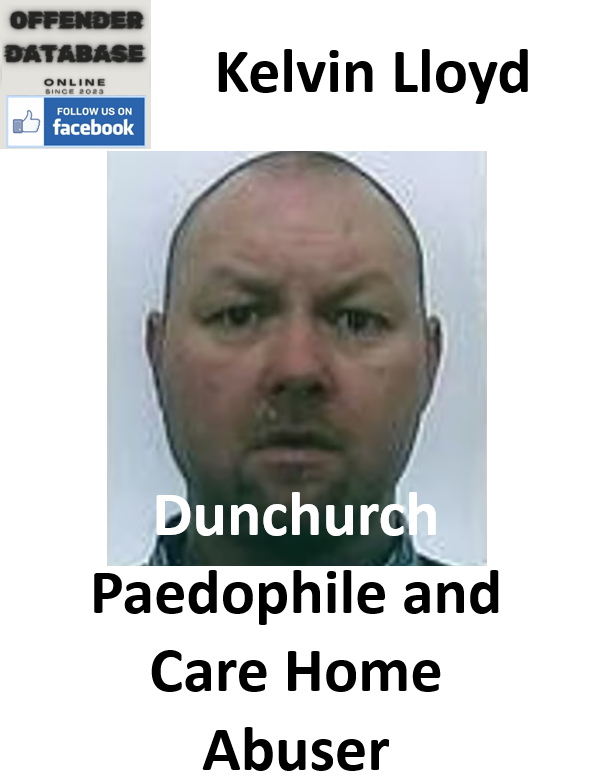 Kelvin Lloyd Dunchurch Paedophile and Care Home Abuser