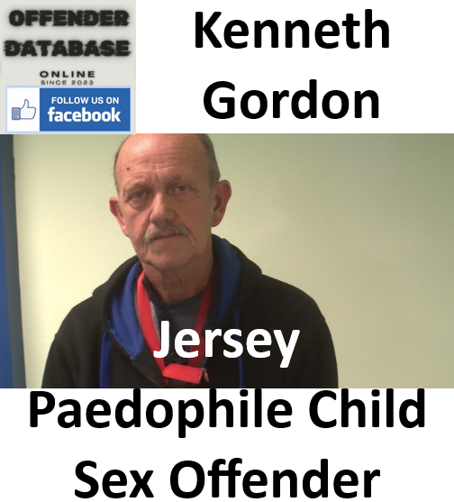 Kenneth Gordon Jersey Paedophile Child Sex Offender
