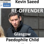 Kevin Saeed Glasgow Paedophile Child Sex Offender 2026