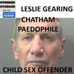 LESLIE GEARING CHATHAM PAEDOPHILE CHILD SEX OFFENDER