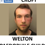 LEWIS CROFT WELTON PAEDOPHILE CHILD SEX OFFENDER