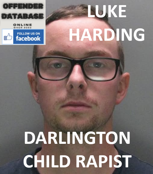 LUKE HARDING DARLINGTON CHILD RAPIST